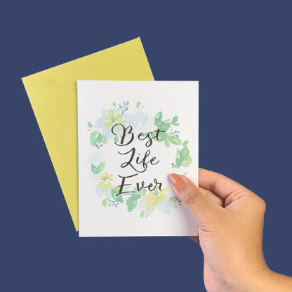 Best Life Ever Greeting Card