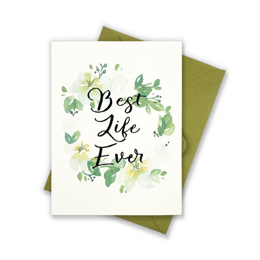Best Life Ever Greeting Card